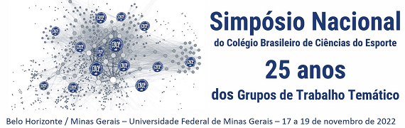 Simpósio Nacional do Colégio Brasileiro de Ciências do Esporte: 25 anos dos Grupos de Trabalho Temático